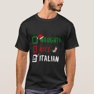 Stoute Nice Italiaans Grappig Italië Kerstman G T-shirt