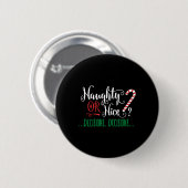 Stoute of leuke grappige beslissingen kerst Snoep Ronde Button 5,7 Cm (Voorkant /achterkant)