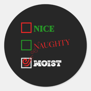 Stoute of mooie of vochtige lelijke kerst grap 1 ronde sticker