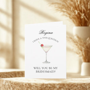 Stoute trendy Martini Wil je mijn bruidsmeisje zij