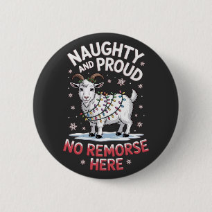 Stoutmoedig en Trots Geen Spijt Grappig Kerst Scha Ronde Button 5,7 Cm