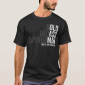 stoutmoedige badass bovenmenselijke vader Opa Vade T-shirt (Voorkant)