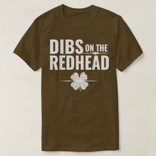 StPatricksDayDibsOnTheRedhead T-shirt (Design voorkant)