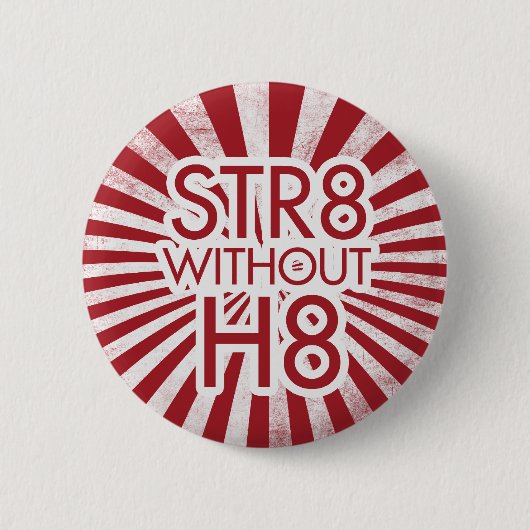 STR8 zonder H8 geen prop 8 Ronde Button 5,7 Cm (Voorkant)