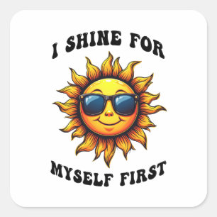 Straal van Sarcastische Zonneschijn - Ik schijn vo Vierkante Sticker