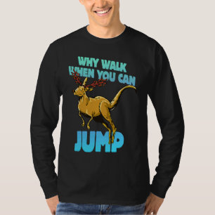 Straatacrobaat Waarom Lopen Als Je Kun Springen P T-shirt