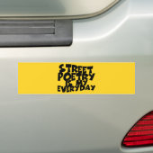 Straatpoëzie is mijn alledag bumpersticker (Op auto)