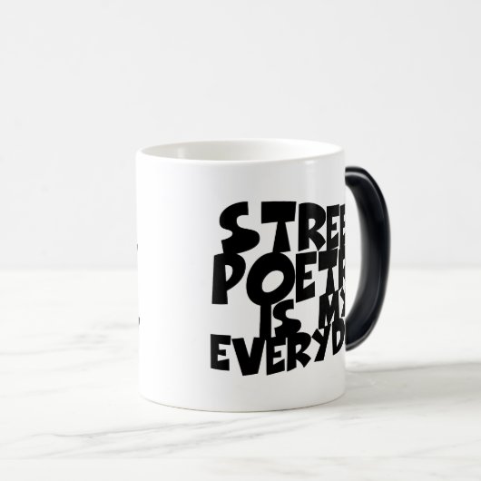 Straatpoëzie is mijn alledag magische mok (Voorkant rechts)