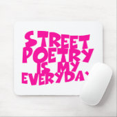 Straatpoëzie is mijn alledag muismat (Met muis)