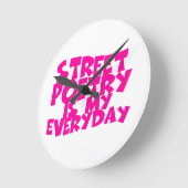 Straatpoëzie is mijn alledag ronde klok (Hoek)