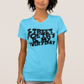Straatpoëzie is mijn alledag t-shirt (Voorkant)
