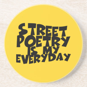 Straatpoëzie is mijn alledag zandsteen onderzetter