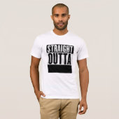 STRAATTE OUTTA AANGEPASTE T-shirts (Voorkant volledig)
