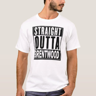 STRAATTE OUTTA BRENTWOOD T-SHIRT