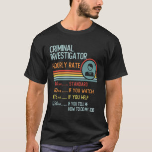 Strafonderzoeker Uurly Rate T-Shirt Retro Jo