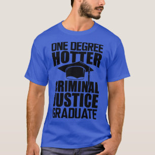 Strafrecht Afstuderen Één graad heter T-shirt