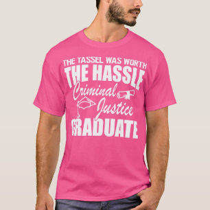 Strafrecht Afstuderen Het kwastje was de moeite wa T-shirt