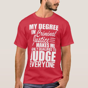 Strafrecht Mijn diploma in strafrecht mak T-shirt