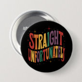 Straight Helaas Groovy LGBTQ Pride Gay Ronde Button 7,6 Cm (Voorkant /achterkant)