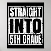 Straight Into 5th Grade Back To School Gift Poster (Voorkant)