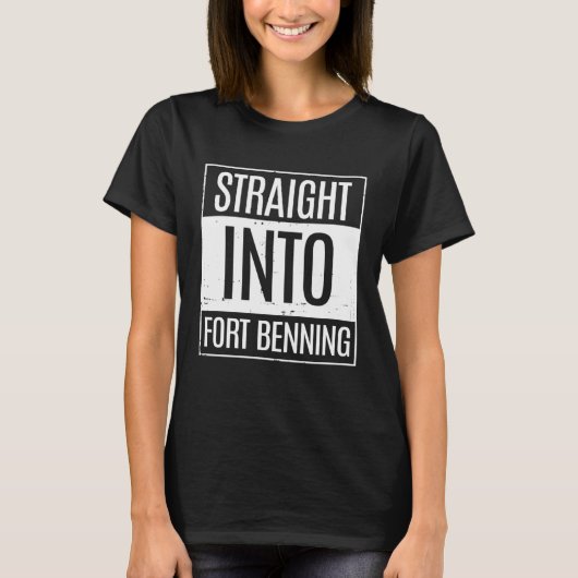 Straight Into Fort Benning Basic BCT T-shirt (Voorkant)