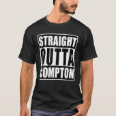 Straight Out of Compton Funny Graphic T-shirt (Voorkant)