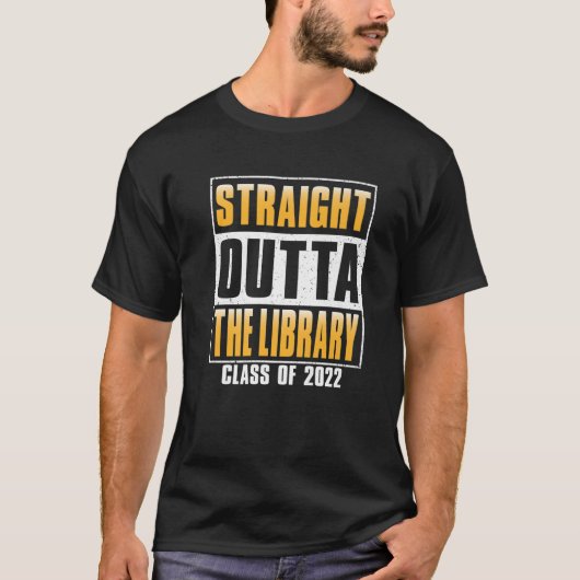 Straight Outde Library Funny School Gifts Clas T-shirt (Voorkant)