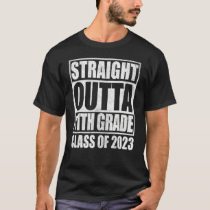 Straight Outta 11e Grade T-shirt Mannen Vrouwen 20