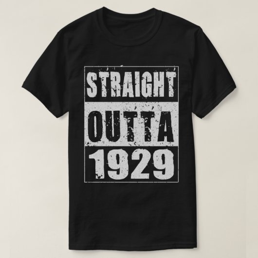 Straight Outta 1929 Funny Birthday Gifts for 92 Ye T-shirt (Design voorkant)