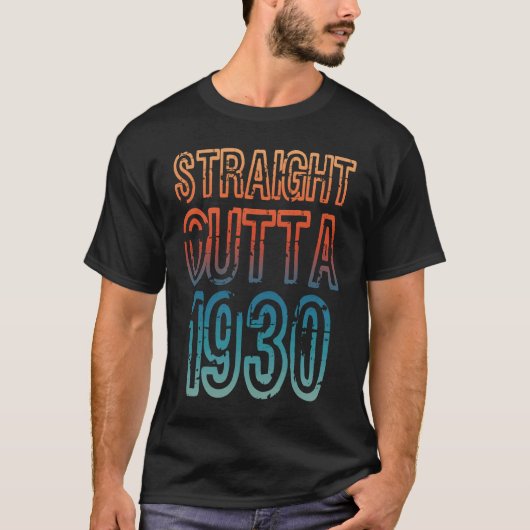 Straight Outta 1930 T-shirt (Voorkant)