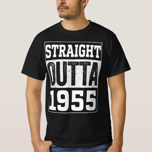 Straight Outta 1955 , 1955 Happy Birthday Gift T-shirt (Voorkant)