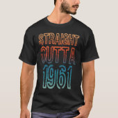 Straight Outta 1961 T-shirt (Voorkant)