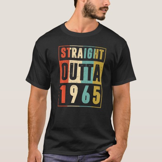 Straight Outta 1965  Grafisch 57 jaar oud 57 t T-shirt (Voorkant)