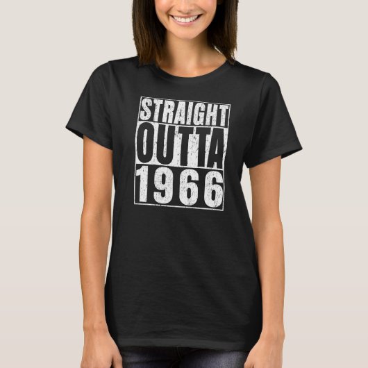 Straight Outta 1966 57 Years Old  57th Bir T-shirt (Voorkant)