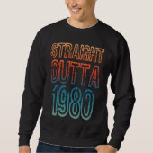 Straight Outta 1980 Trui (Voorkant)