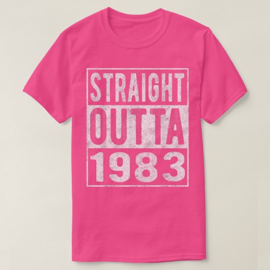 Straight Outta 1983, Fun Distress Born 1983 Birt T-shirt (Design voorkant)