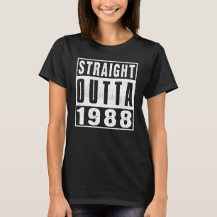 Straight Outta 1988 Jaar van de Geboorte Verjaarda T-shirt