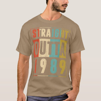 Straight Outta 1989  Grafisch 33 jaar oud 33r T-shirt