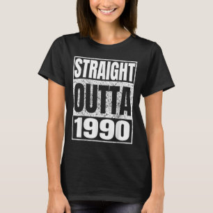 Straight Outta 1990 Clic Jaar Geboorte van Verjaar T-shirt