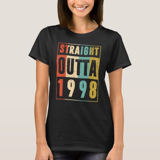 Straight Outta 1998  Grafisch 24 jaar oud 24 t T-shirt (Voorkant)
