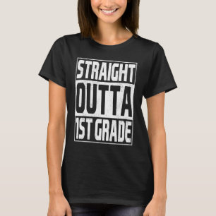 Straight Outta 1st Grade School Afstuderen First G T-shirt