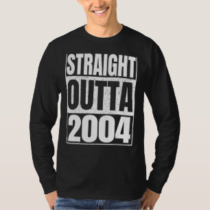 Straight Outta 2004 18e verjaardag 18 jaar oud VI T-shirt
