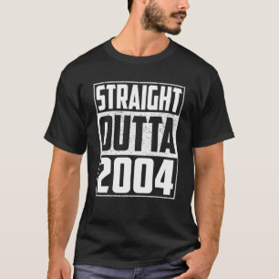 Straight Outta 2004 18th Birthday Gifts Ge T-shirt