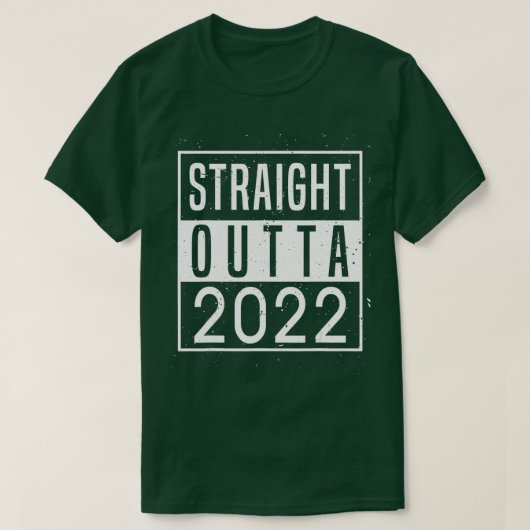 Straight Outta 2022 Goodbye 2022 Hallo 2023 Happy T-shirt (Design voorkant)