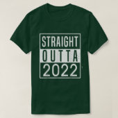 Straight Outta 2022 Goodbye 2022 Hello 2023 Happy  T-shirt (Design voorkant)
