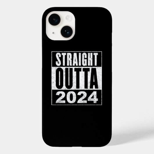 Straight Outta 2024 Case-Mate iPhone Case (Achterkant)