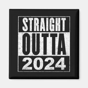 Straight Outta 2024 Magneet