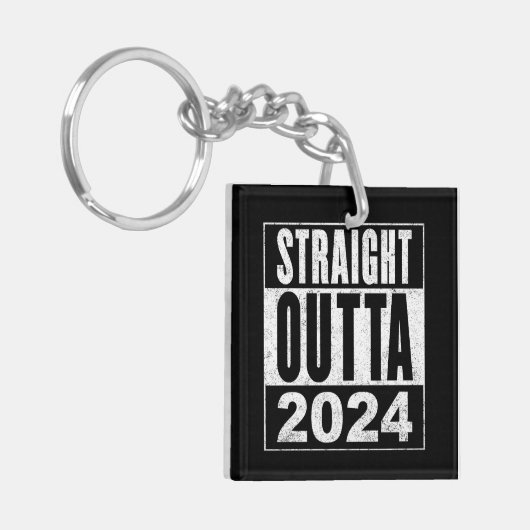 Straight Outta 2024 Sleutelhanger (Voorkant Links)