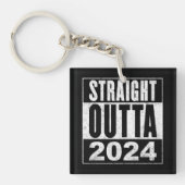 Straight Outta 2024 Sleutelhanger (Voorkant)