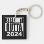 Straight Outta 2024 Sleutelhanger (Achterkant)